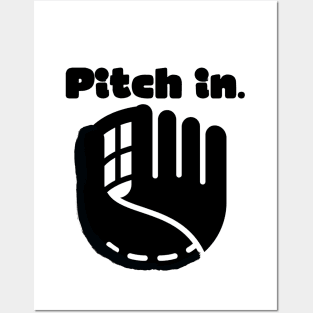 Pitch in. Posters and Art